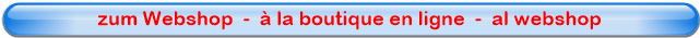 zum Webshop  -  à la boutique en ligne  -  al webshop